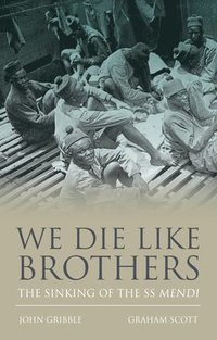 bokomslag We Die Like Brothers