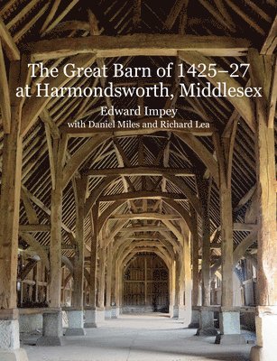 The Great Barn of 1425-7 at Harmondsworth, Middlesex 1