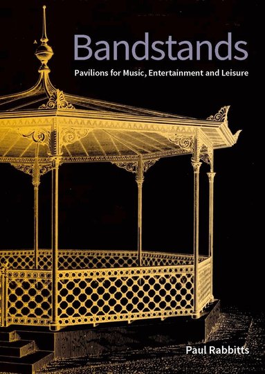 Paul Rabbitts - Bandstands, Häftad