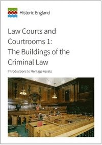 bokomslag Law Courts and Courtrooms 1: The Buildings of the Criminal Law