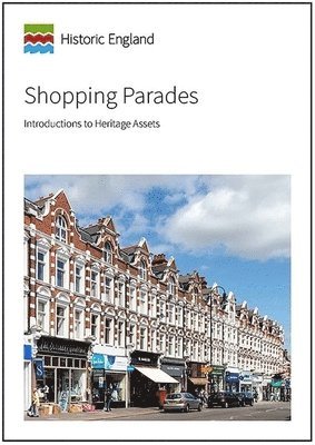 Historic England - Shopping Parades, Häftad