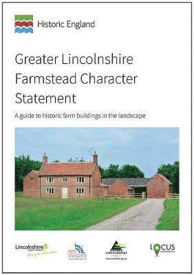 bokomslag The Greater Lincolnshire Farmstead Assessment Framework