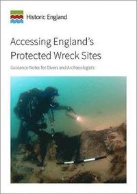 bokomslag Accessing England's Protected Wreck Sites