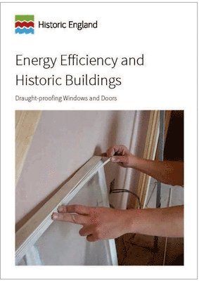 bokomslag Energy Efficiency and Historic Buildings