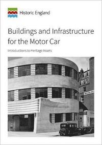 bokomslag Buildings and Infrastructure for the Motor Car