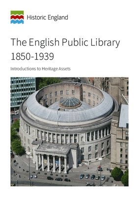 The English Public Library 1850-1939 1