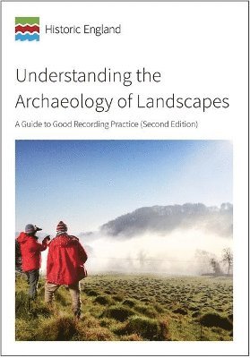 bokomslag Understanding the Archaeology of Landscapes