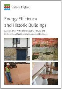 bokomslag Energy Efficiency and Historic Buildings