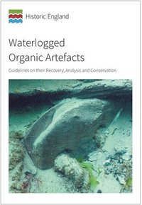bokomslag Waterlogged Organic Artefacts