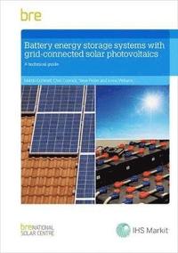 bokomslag Battery Energy Storage Systems with Grid-Connected Solar Photovoltaics: A Technical Guide (Br 514)