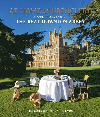 Lady Carnarvon - At Home at Highclere, Häftad