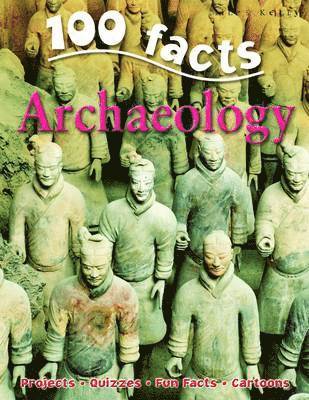 John Farndon - 100 Facts on Archaeology, Häftad