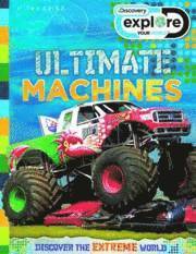 Explore Your World Ultimate Machines