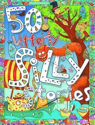 Gallagher Belinda - 50 Utterly Silly Stories, Häftad
