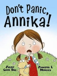 bokomslag Dont Panic, Annika!