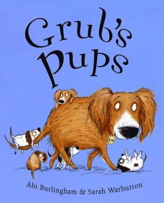 Grub's Pups 1