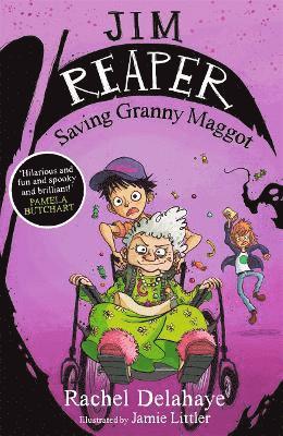 bokomslag Jim Reaper: Saving Granny Maggot