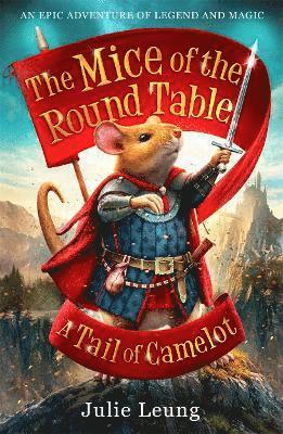 bokomslag The Mice of the Round Table 1: A Tail of Camelot