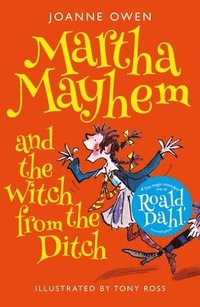 bokomslag Martha Mayhem and the Witch from the Ditch