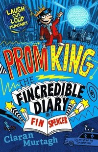 bokomslag Prom King: The Fincredible Diary of Fin Spencer