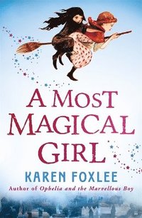 bokomslag A Most Magical Girl
