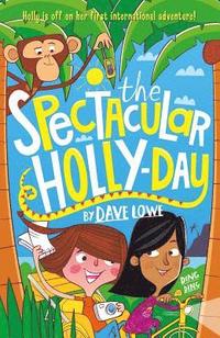 bokomslag Incredible dadventure 3: the spectacular holly-day