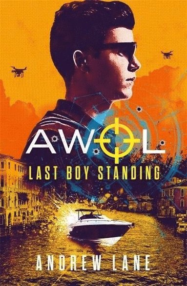 Andrew Lane - AWOL 3: Last Boy Standing, Häftad