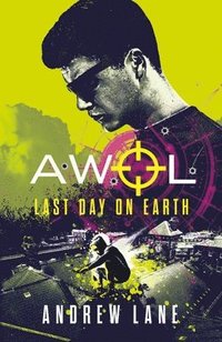 bokomslag AWOL 4: Last Day on Earth