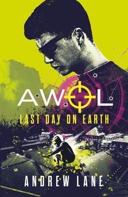 Andrew Lane - AWOL 4: Last Day on Earth, Häftad