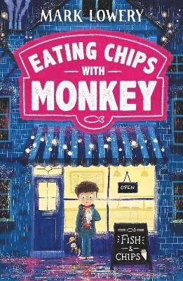 Mark Lowery - Eating Chips with Monkey, Häftad