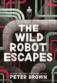 bokomslag The Wild Robot Escapes (The Wild Robot 2)