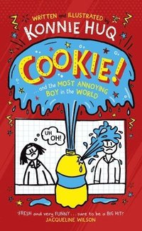 bokomslag Cookie! (Book 1): Cookie and the Most Annoying Boy in the World