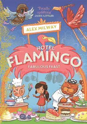 Hotel Flamingo: Fabulous Feast 1