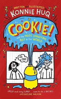 bokomslag Cookie! (Book 1): Cookie and the Most Annoying Boy in the World