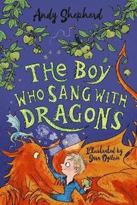 bokomslag The Boy Who Sang with Dragons (The Boy Who Grew Dragons 5)