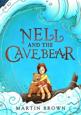Martin Brown - Nell and the Cave Bear, Häftad