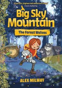 bokomslag Big Sky Mountain: The Forest Wolves