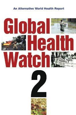 bokomslag Global Health Watch 2