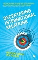 Decentering International Relations 1