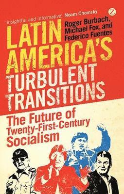 bokomslag Latin America's Turbulent Transitions: The Future of Twenty-First Century Socialism