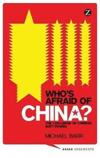 bokomslag Who's Afraid of China?