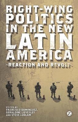 Right-Wing Politics in the New Latin America 1
