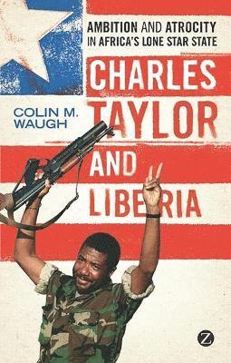 Charles Taylor and Liberia 1