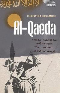 bokomslag Al-Qaeda: From Global Network to Local Franchise
