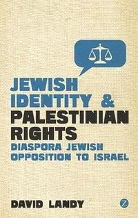 bokomslag Jewish Identity and Palestinian Rights