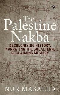 bokomslag The Palestine Nakba