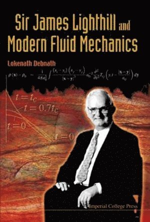 Sir James Lighthill And Modern Fluid Mechanics 1