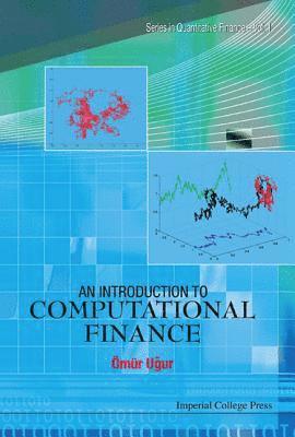 bokomslag Introduction To Computational Finance, An