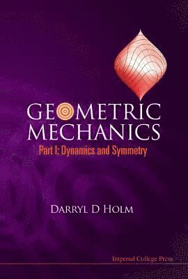 Geometric Mechanics, Part I: Dynamics And Symmetry 1