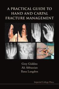 bokomslag Practical Guide To Hand And Carpal Fracture Management, A